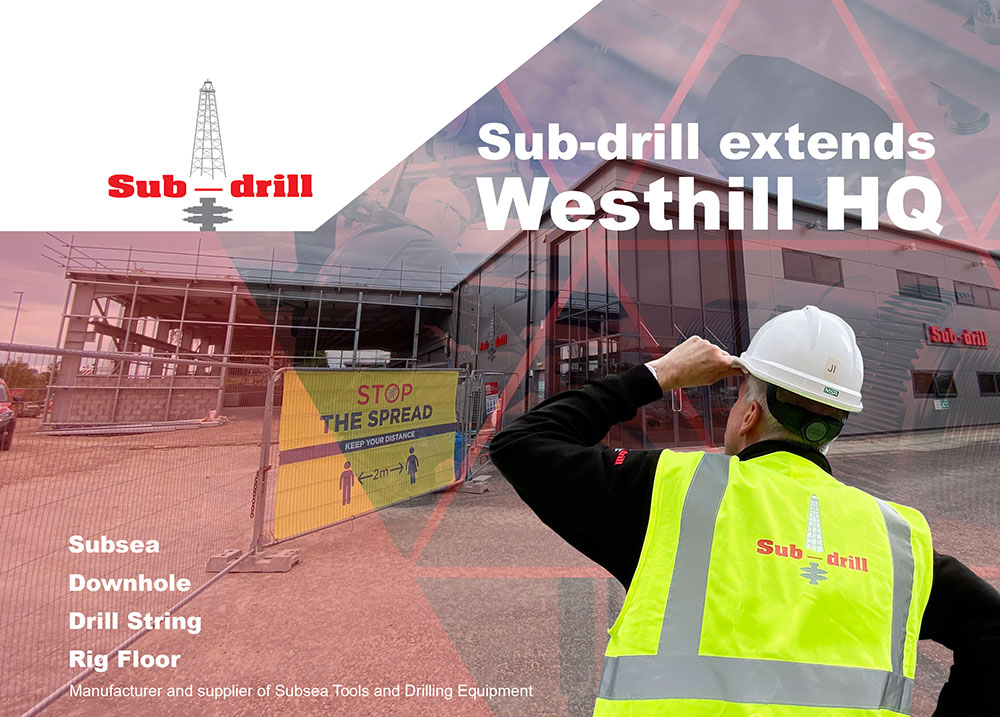 Headquarters expansion for Sub-drill